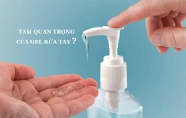 Tầm quan trọng của gel rửa tay khô trong mùa dịch